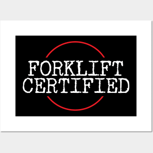 Forklift Certified Meme Posters and Art